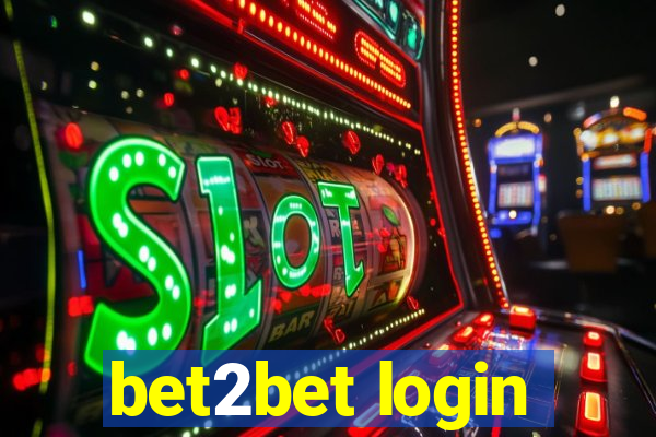 bet2bet login